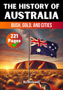 The History of Australia: Bush, Gold, and Cities