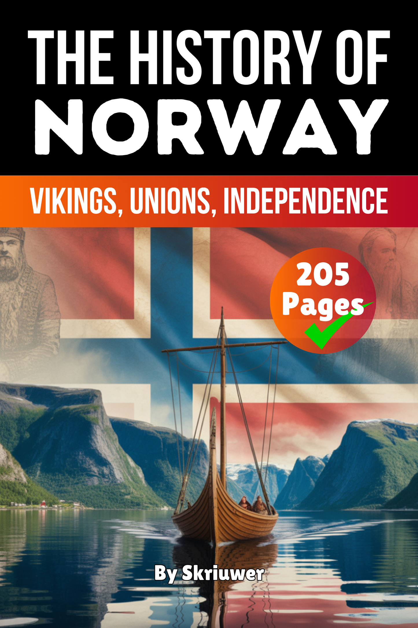 The History of Norway: Vikings, Unions, Independence | Paperback Book