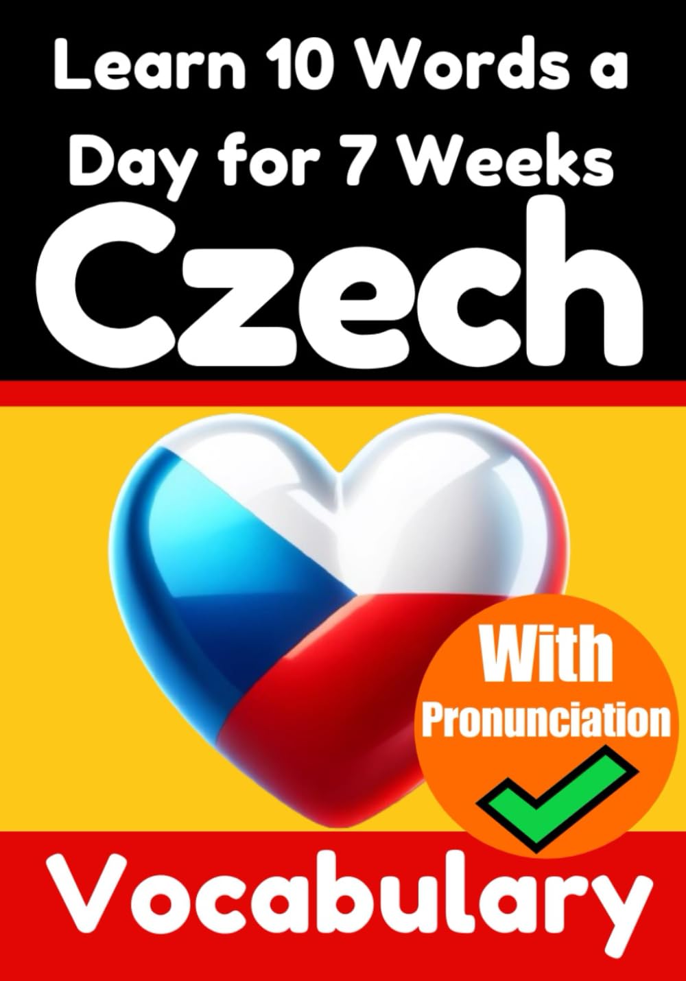 Learn 10 Czech Words a Day for 7 Weeks - Skriuwer.com