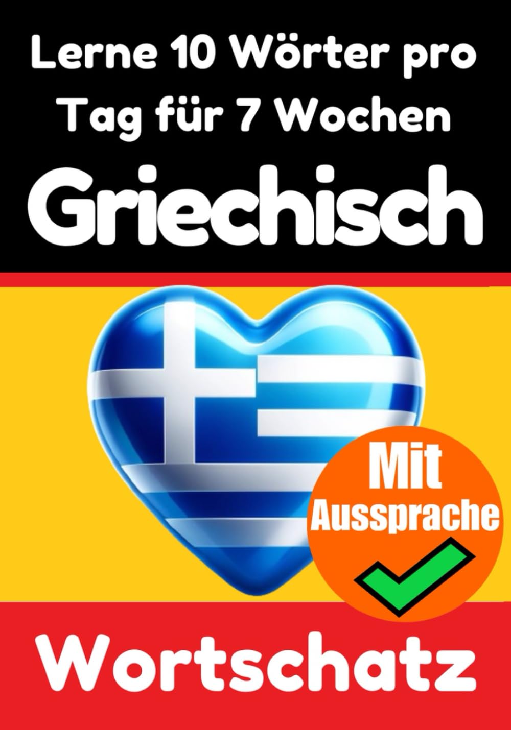 Lernen Sie 7 Wochen lang täglich 10 Griechische Wörter - Skriuwer.com