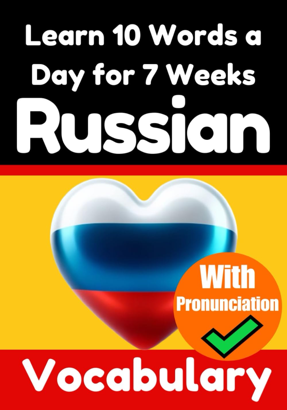 Learn 10 Russian Words a Day for 7 Weeks - Skriuwer.com