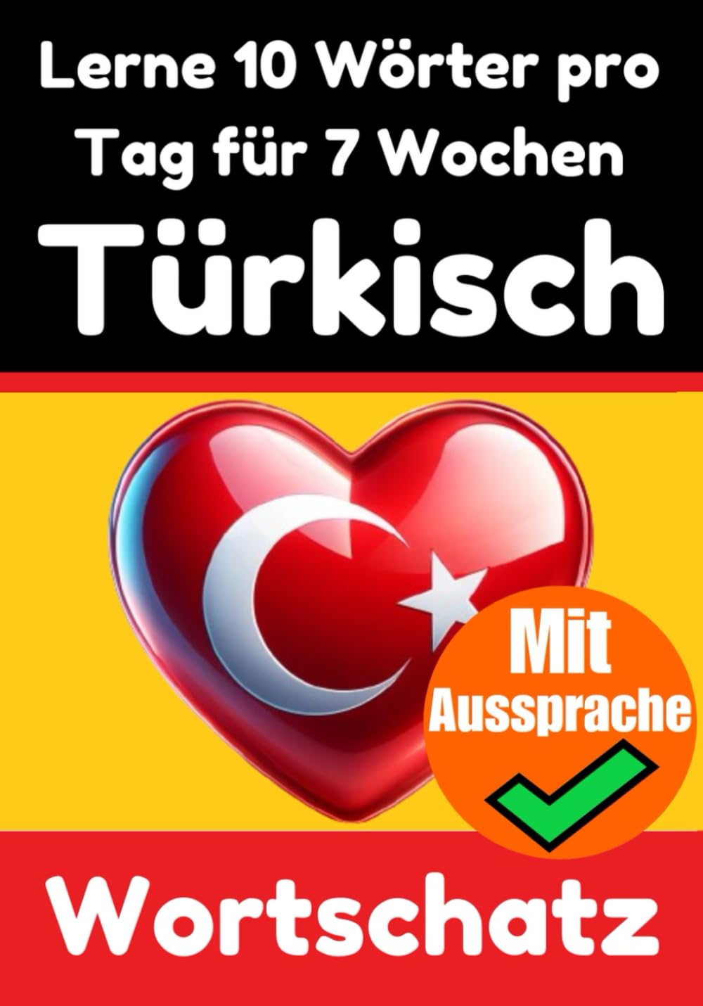 Lernen Sie 7 Wochen lang täglich 10 Türkische Wörter - Skriuwer.com