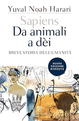 Sapiens. Da animali a dei: Breve storia dell'umanita