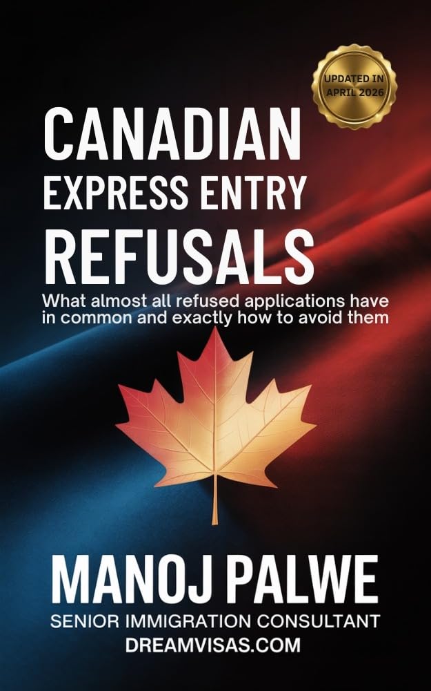 Canadian Express Entry Refusals 2026 : What Almost All Refused Applications Have in Common — And Exactly How to Avoid Them (Series 6 - CANADA VISA REFUSALS & RECOVERY - The Second Chance Series)