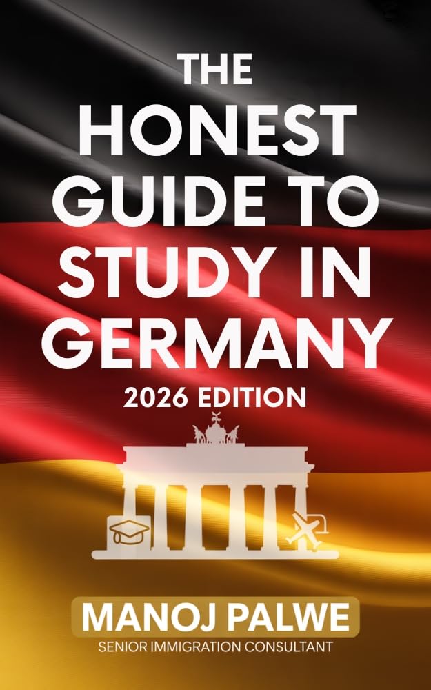 THE HONEST GUIDE TO STUDY IN GERMANY 2026: Tuition-Free Universities, Visa Requirements, Blocked Accounts, Scholarships, Living Costs, and Everything ... - What Education Agents Will Not Tell You)