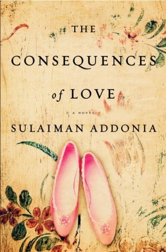The Consequences of Love: A Novel