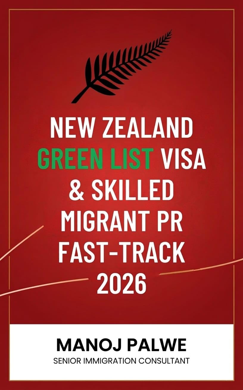New Zealand Green List Guide for Indians 2026: Straight to Residence for Skilled Professionals (Series 5 - AUSTRALIA MIGRATION COMPLETE - The Down Under Series)
