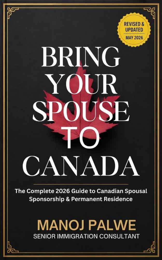 Bring Your Spouse to Canada. The Complete 2026 Guide to Canadian Spousal Sponsorship & Permanent Residence : • Eligibility Criteria • Stage-by-Stage Action ... & RECOVERY - The Second Chance Series)