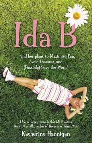 Ida B: And Her Plans to Maximise Fun, Avoid Disaster and (Possibly Save the World