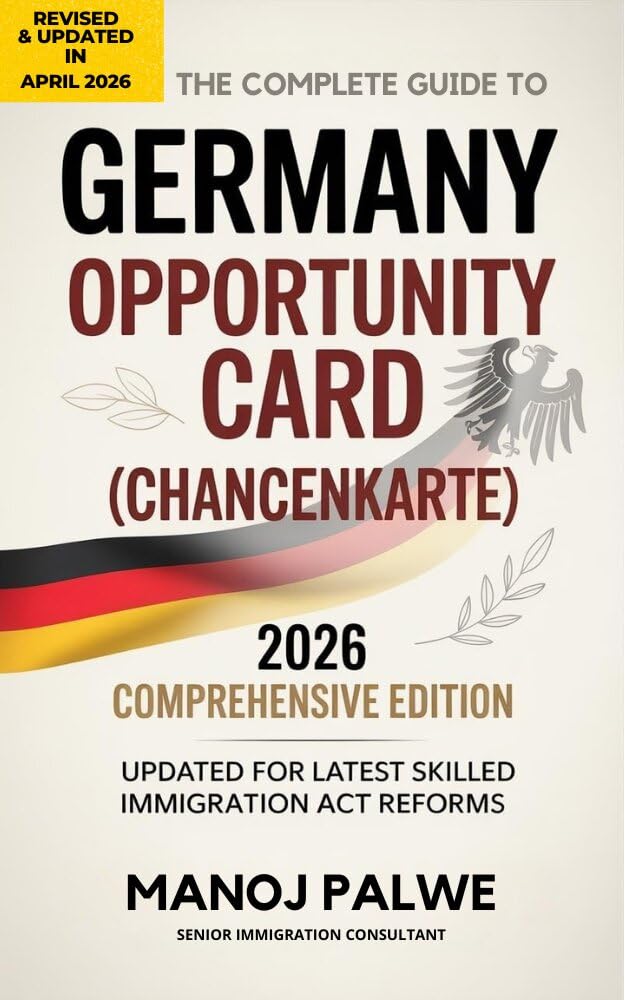 THE COMPLETE GUIDE TO GERMANY OPPORTUNITY CARD (CHANCENKARTE): How to be successful in getting German opportunity Card. (Series 4 - EUROPE & ALTERNATIVE DESTINATIONS)
