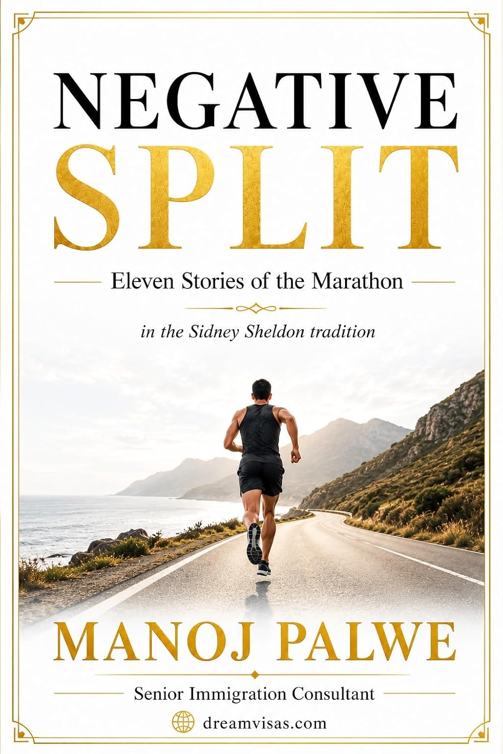 NEGATIVE SPLIT : Marathon Running: Eleven Stories of Suspense (Series 9 - Clean Sport, Dirty Games: The Sealed System Suspense Thrillers Book 12)