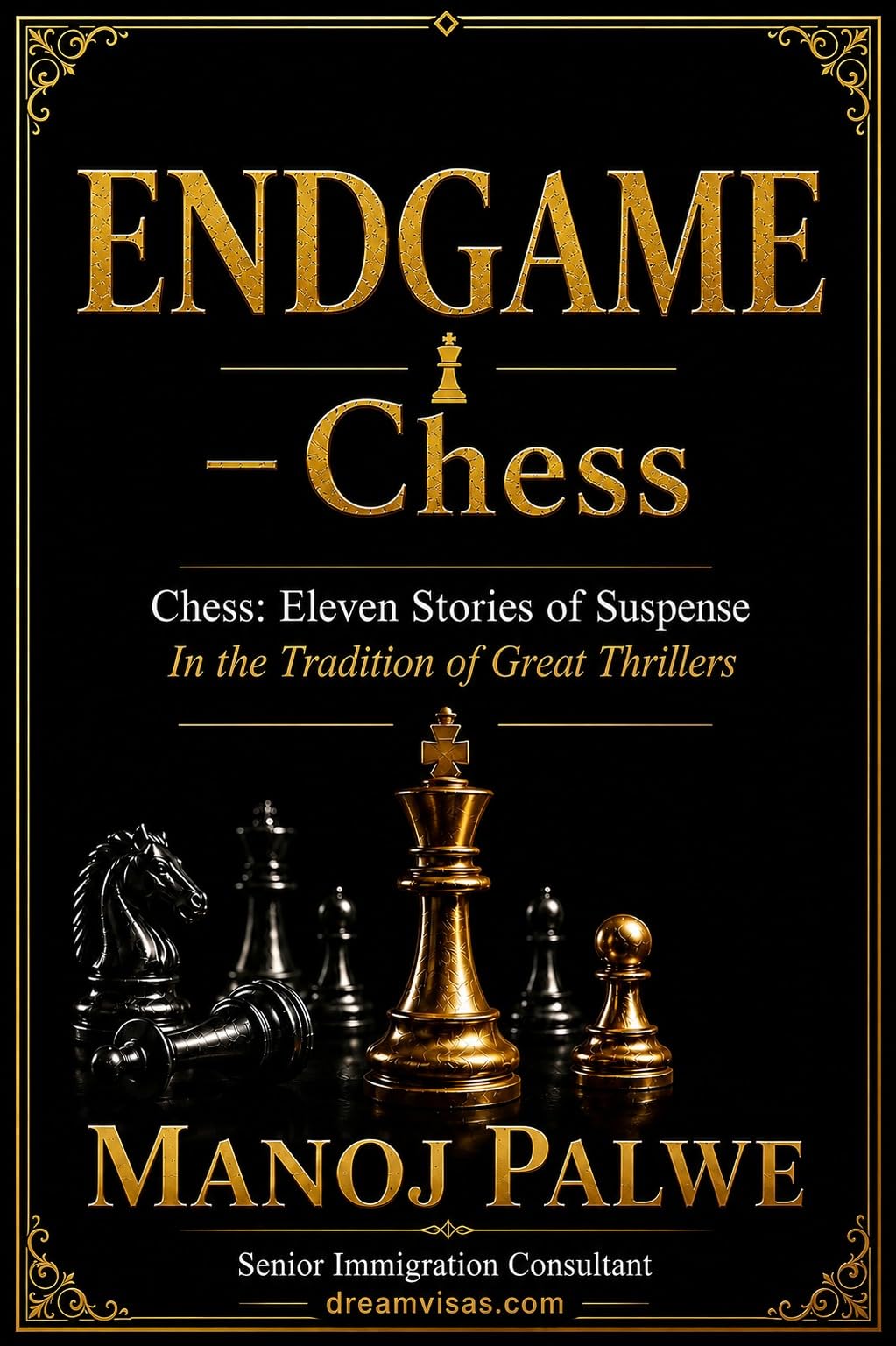 THE ENDGAME: Chess: Eleven Stories of Suspense (In the tradition of great thrillers) (Series 9 - Clean Sport, Dirty Games: The Sealed System Suspense Thrillers Book 1)