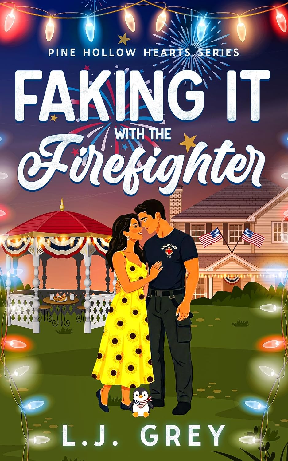 Faking It With the Firefighter: A Small-Town Fake Dating Second-Chance Romance (Pine Hollow Hearts Series Book 2)