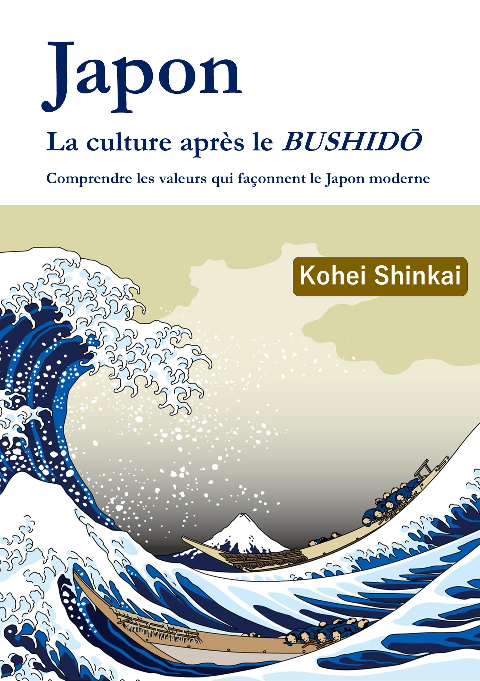 Japon: La culture après le BUSHIDŌ (French Edition)