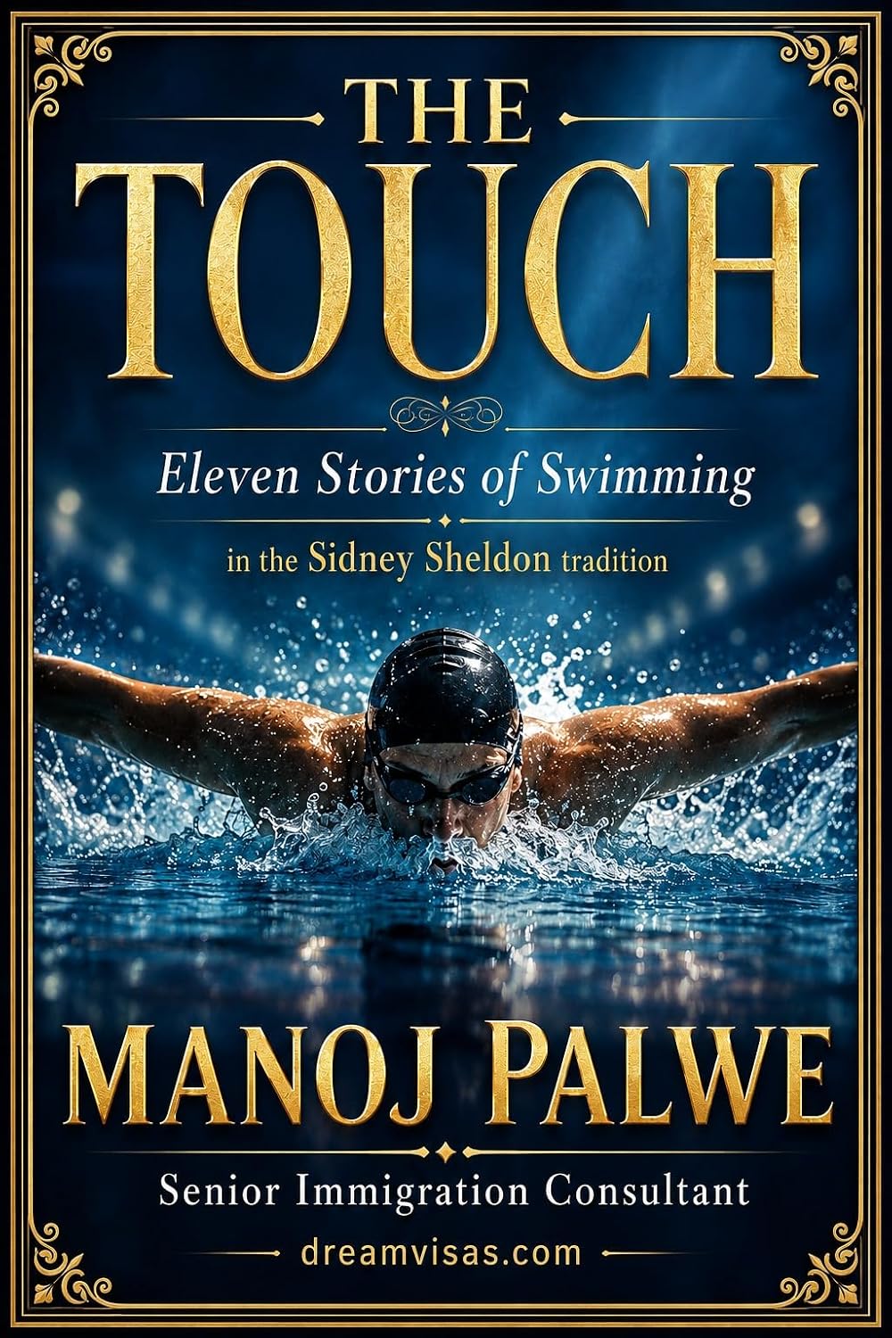 THE TOUCH : Swimming: Eleven Stories of Suspense (Series 9 - Clean Sport, Dirty Games: The Sealed System Suspense Thrillers Book 3)