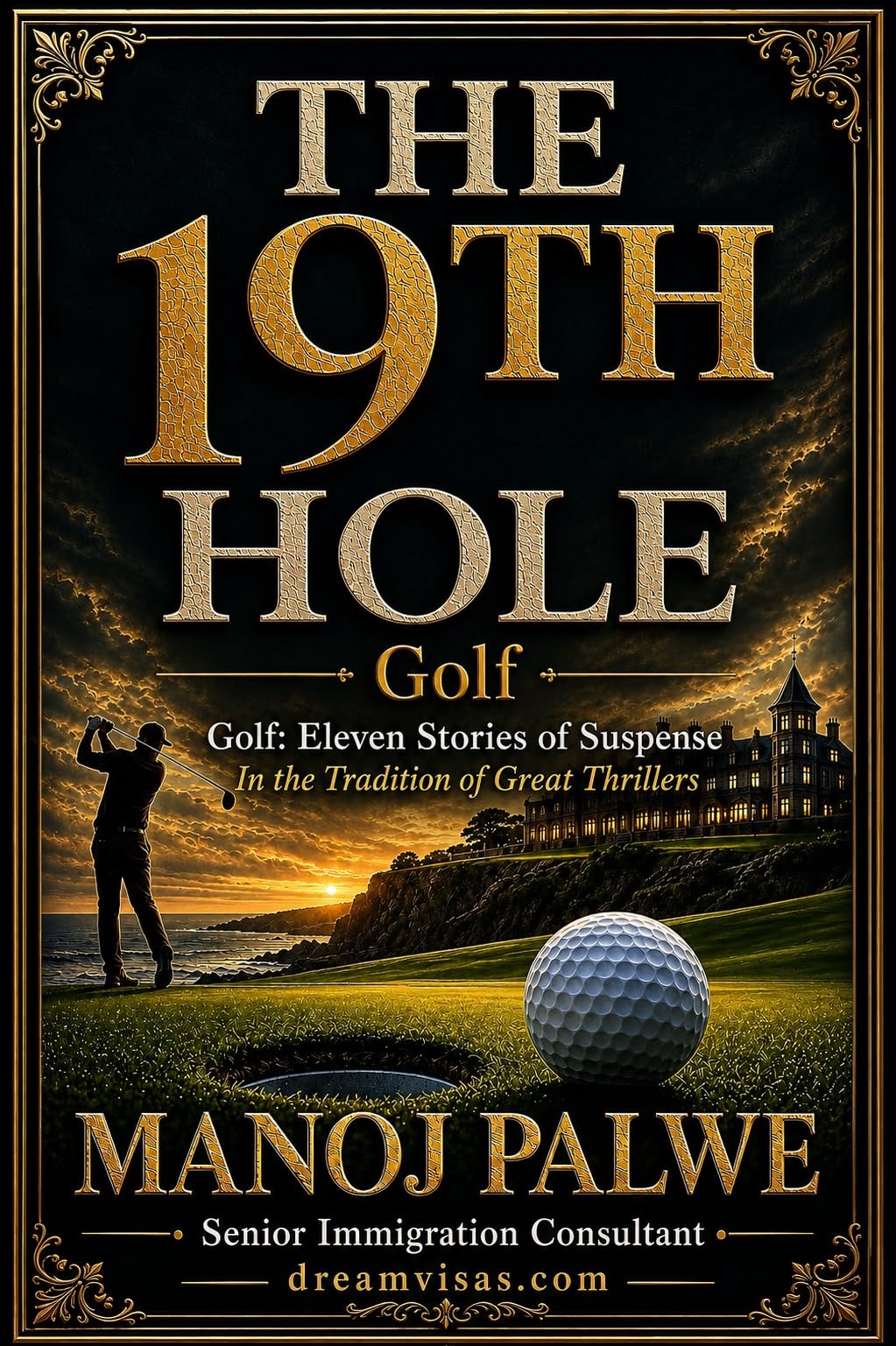 THE 19TH HOLE : Golf - Eleven Stories of Suspense (In the tradition of great thrillers) (Series 9 - Clean Sport, Dirty Games: The Sealed System Suspense Thrillers Book 4)