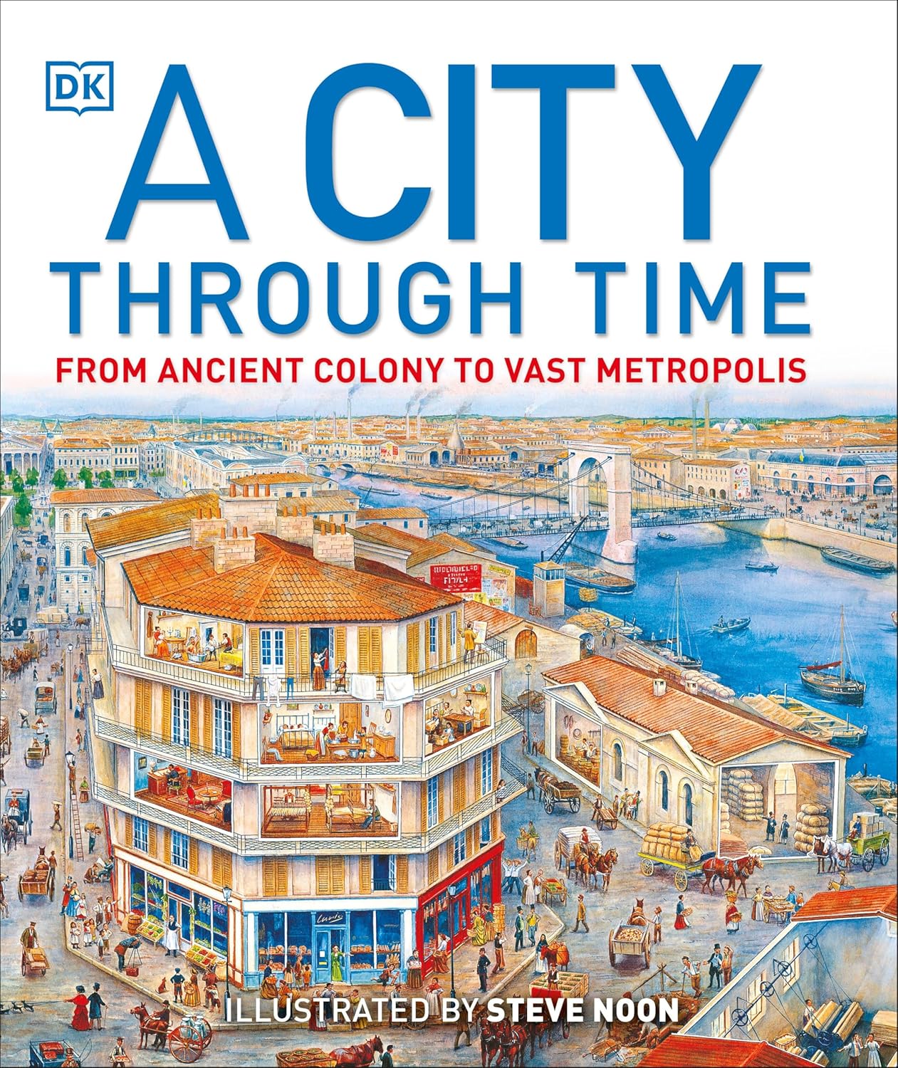 A City Through Time (DK Panorama)