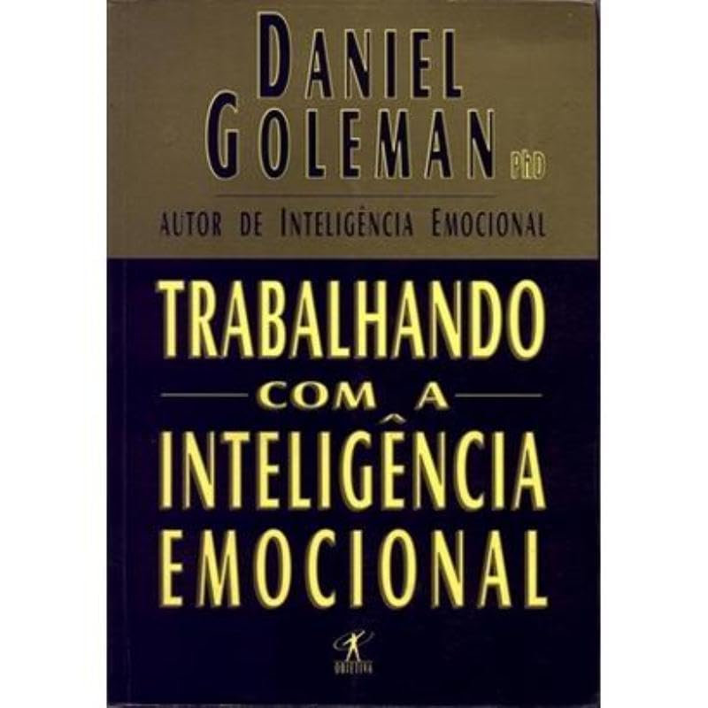 Trabalhando com a Inteligencia Emocional
