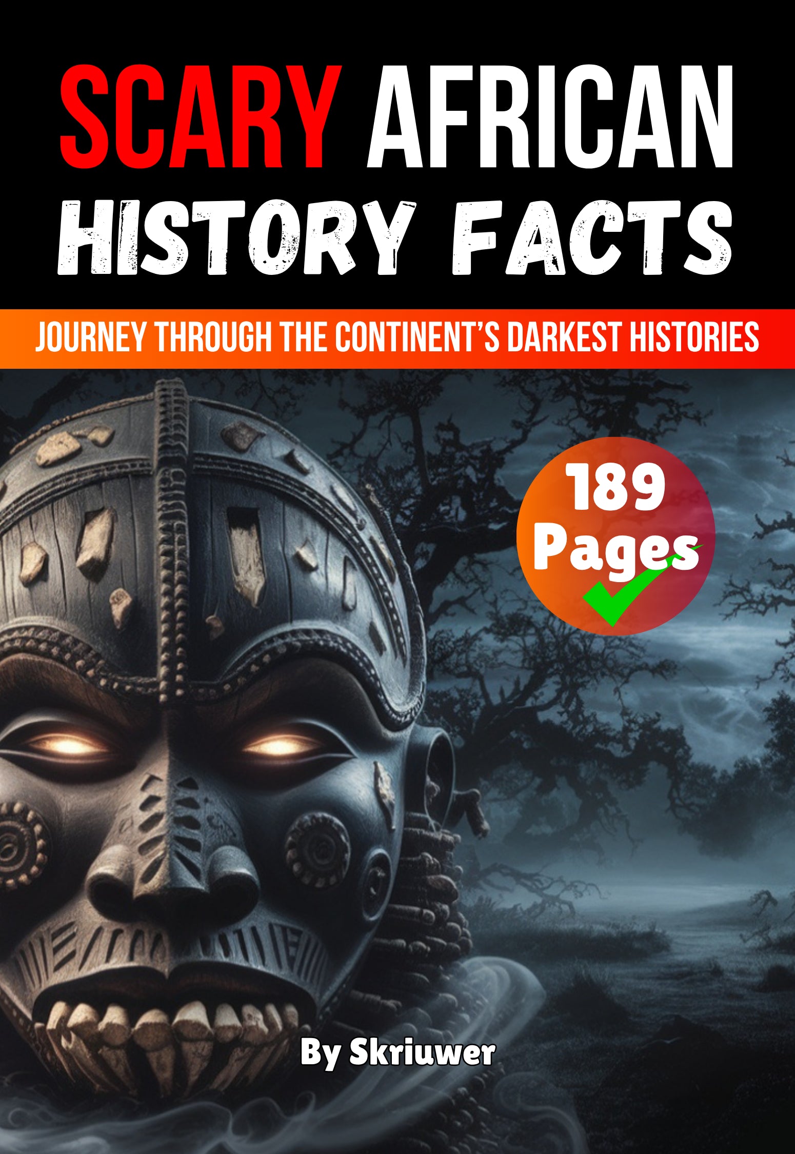 Scary African History Facts: A Journey Through the Continent’s Darkest Histories | Paperback Book