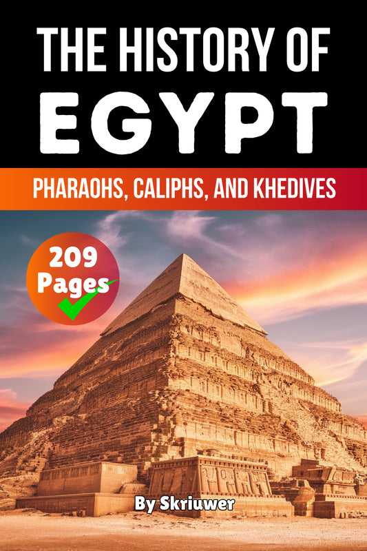 The History of Egypt: Pharaohs, Caliphs, and Khedives | Paperback Book