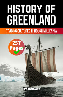 The History of Greenland: Tracing Cultures Through Millennia | Paperback Book