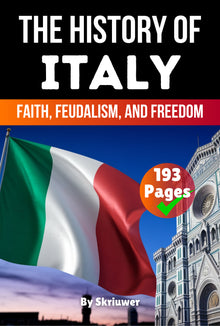 The History of Italy: Faith, Feudalism, Freedom | Paperback Book