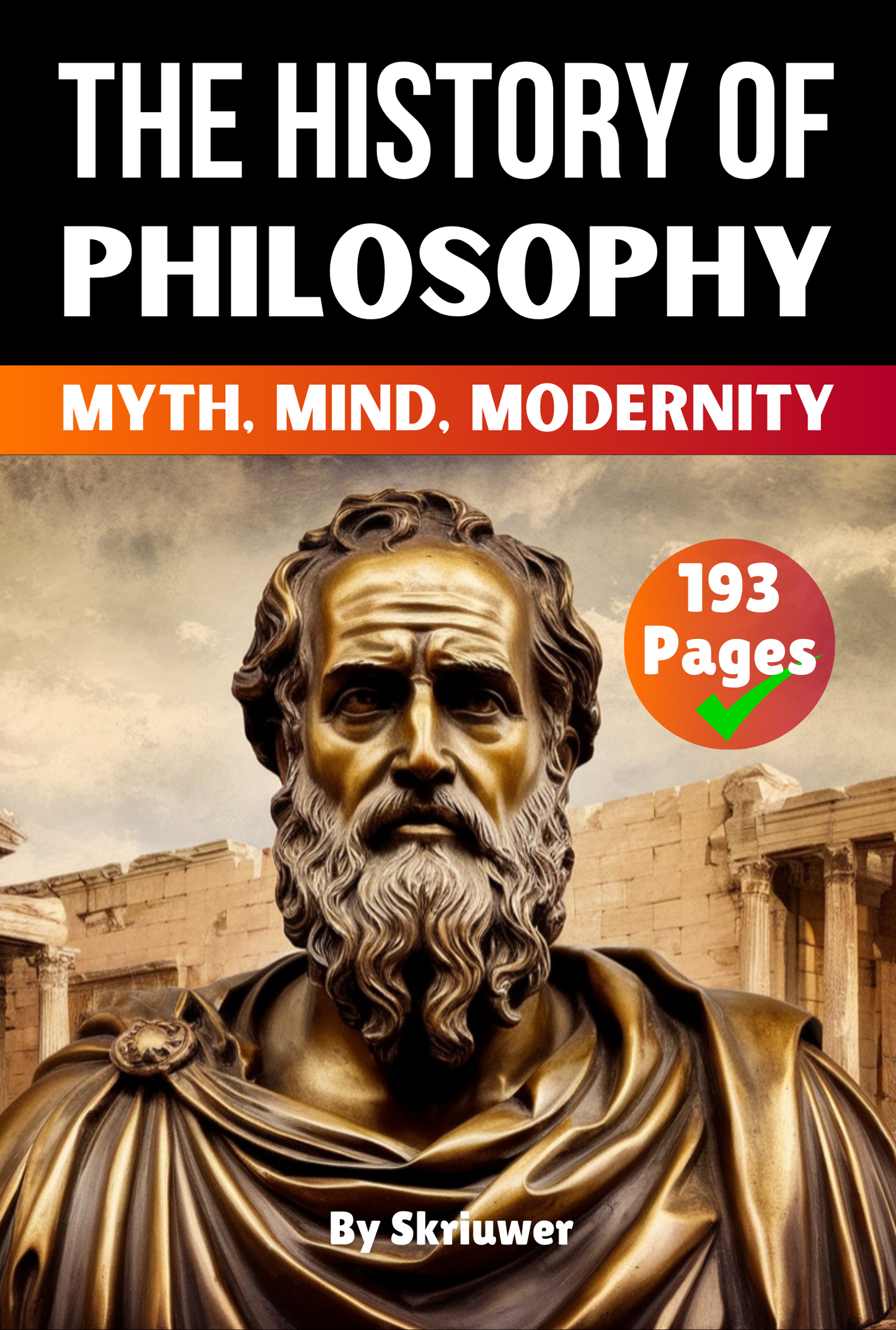 The History of Philosophy: Myth, Mind, Modernity | Paperback Book