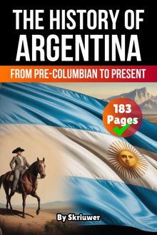 The History of Argentina: From Pre-Columbian To Present | Paperback Book