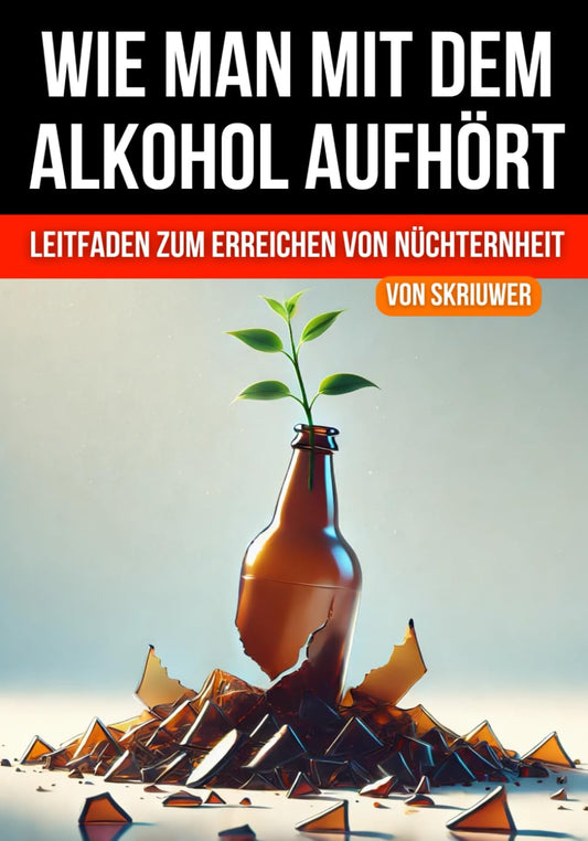 Wie man mit dem Alkohol aufhört