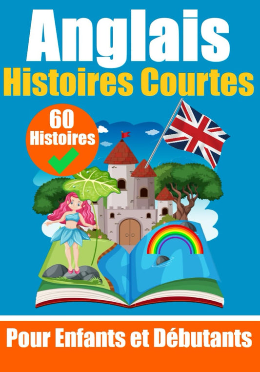 60 Histoires Courtes en Anglais