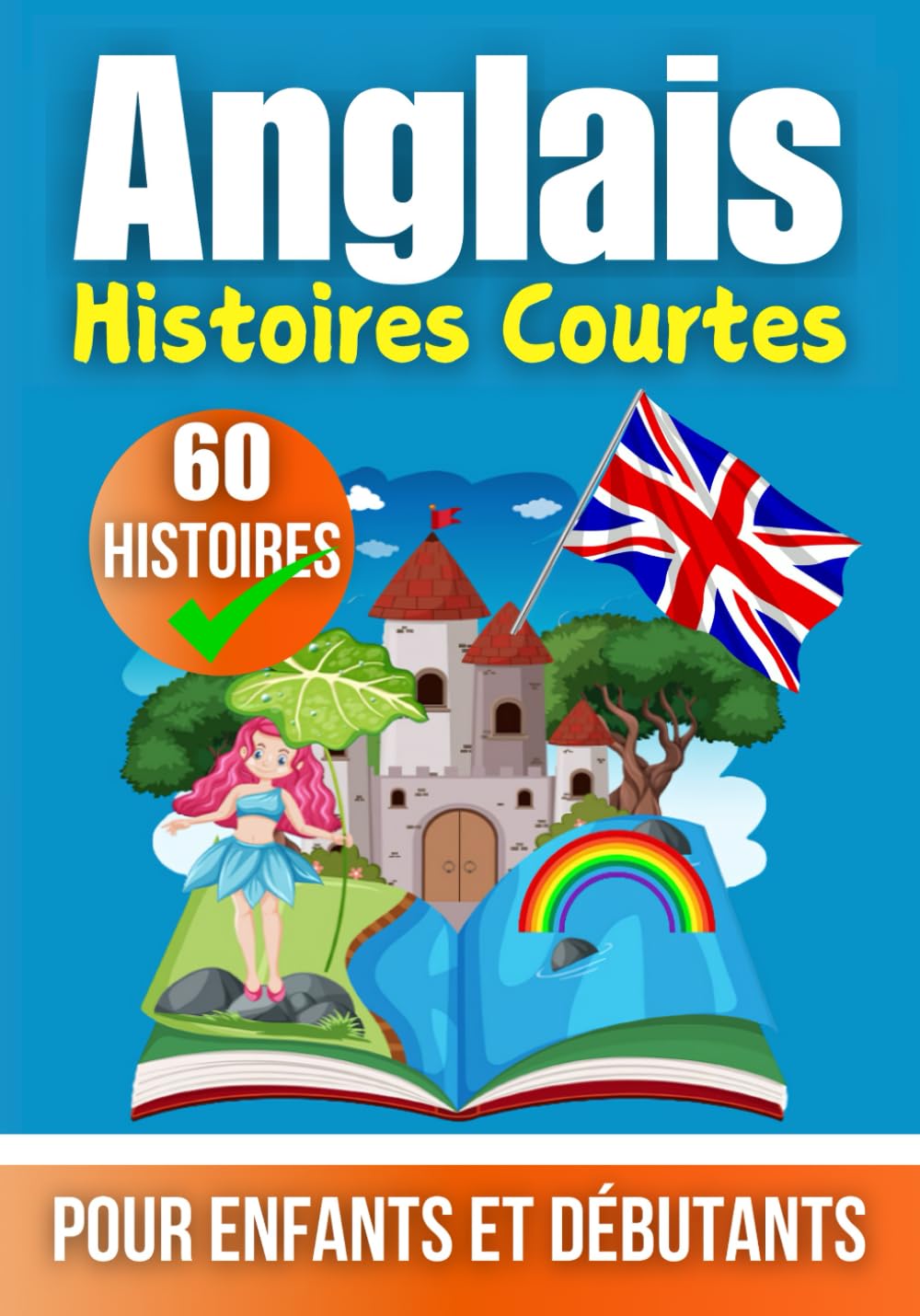 60 Histoires Courtes en Anglais