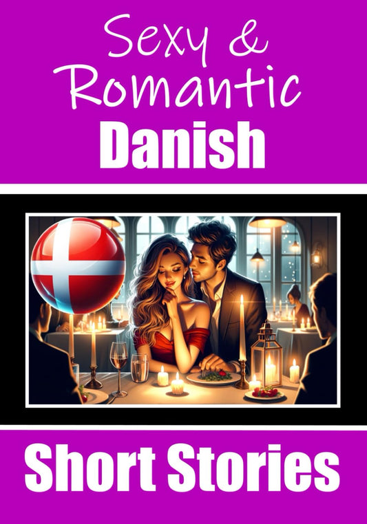 50 Sexy & Romantic Short Stories in Danish