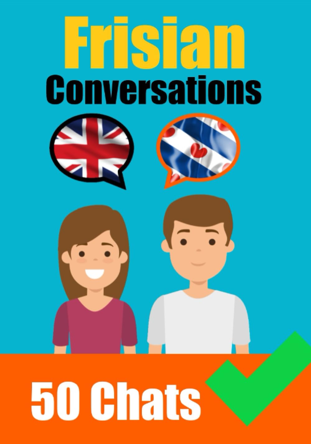 Conversations in Frisian | English and Frisian Conversations Side by Side - Skriuwer.com