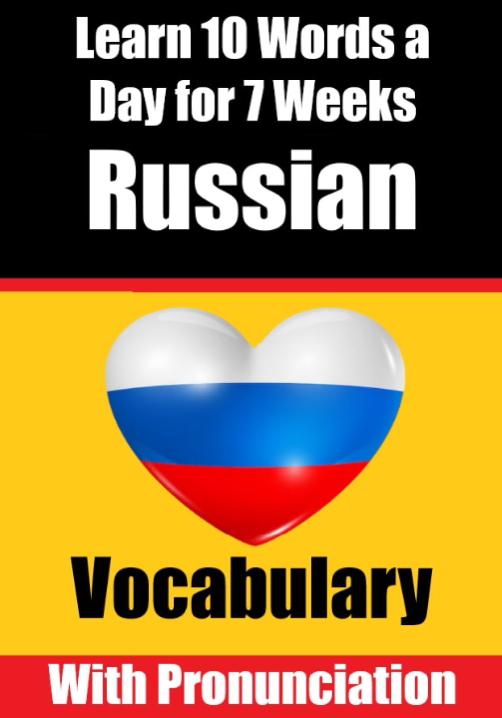 Learn 10 Russian Words a Day for 7 Weeks - Skriuwer.com