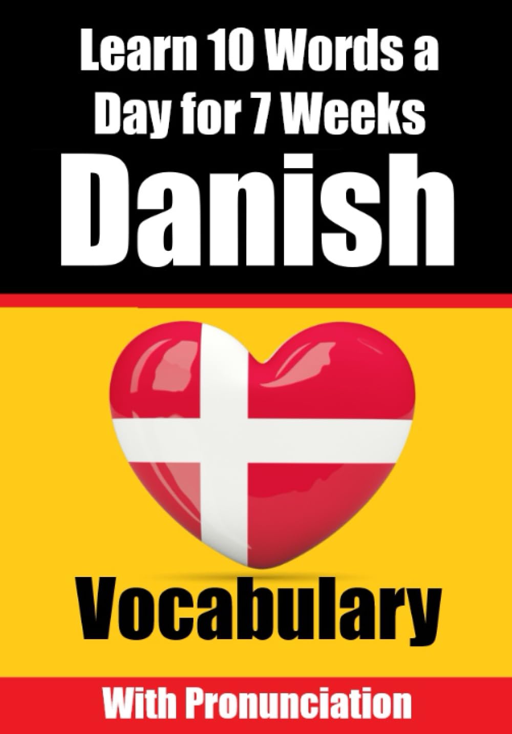 Learn 10 Danish Words a Day for 7 Weeks - Skriuwer.com