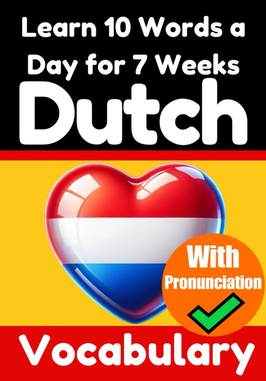 Learn 10 Dutch Words a Day for 7 Week - Skriuwer.com