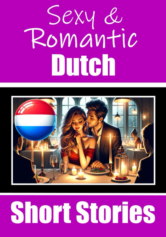 50 Sexy & Romantic Short Stories in Dutch