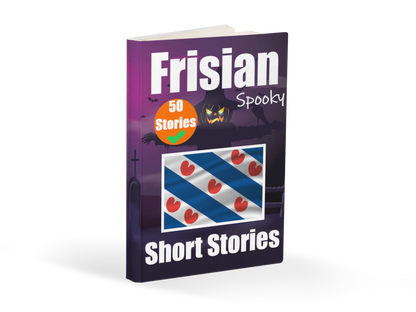 50 Short Spooky Storiеs in Frisian: A Bilingual Journеy in English and Frisian