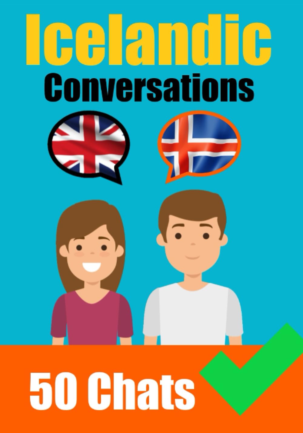 Conversations in Icelandic | English and Icelandic Conversations Side by Side - Skriuwer.com