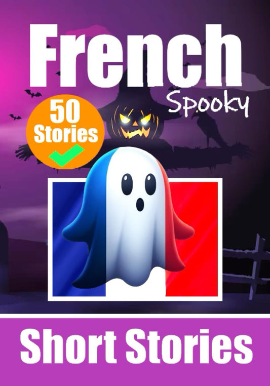 50 Short Spooky Storiеs in French