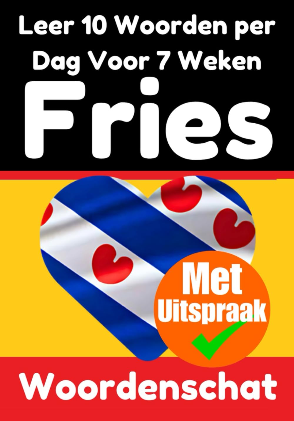 Leer 7 weken lang 10 Friese woorden per dag