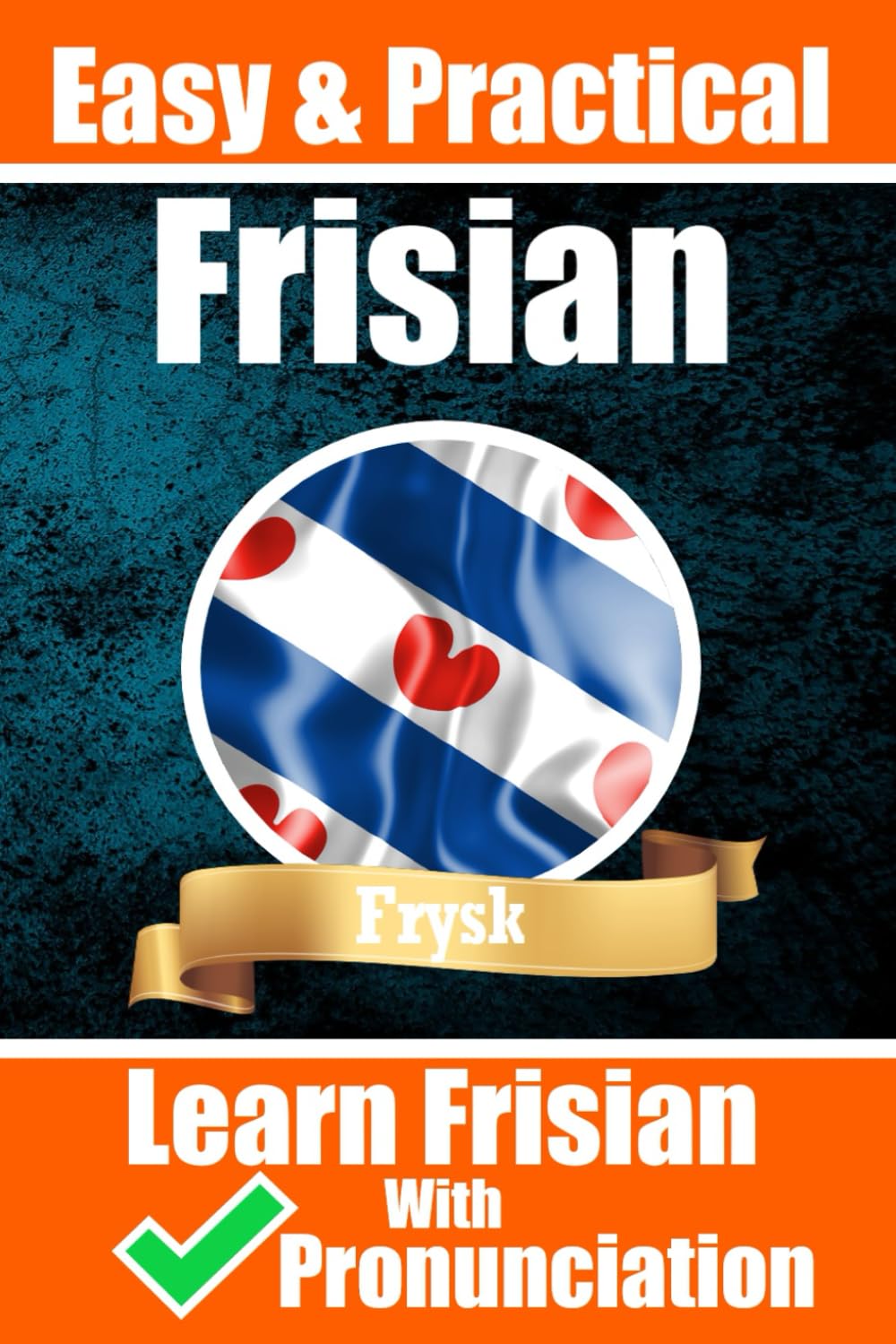 Learn yourself the Frisian Language - Skriuwer.com