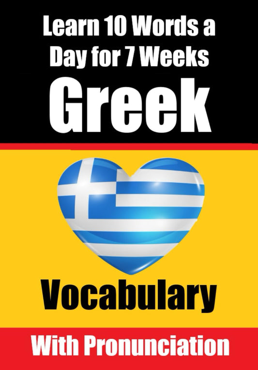 Learn 10 Greek Words a Day for 7 Weeks