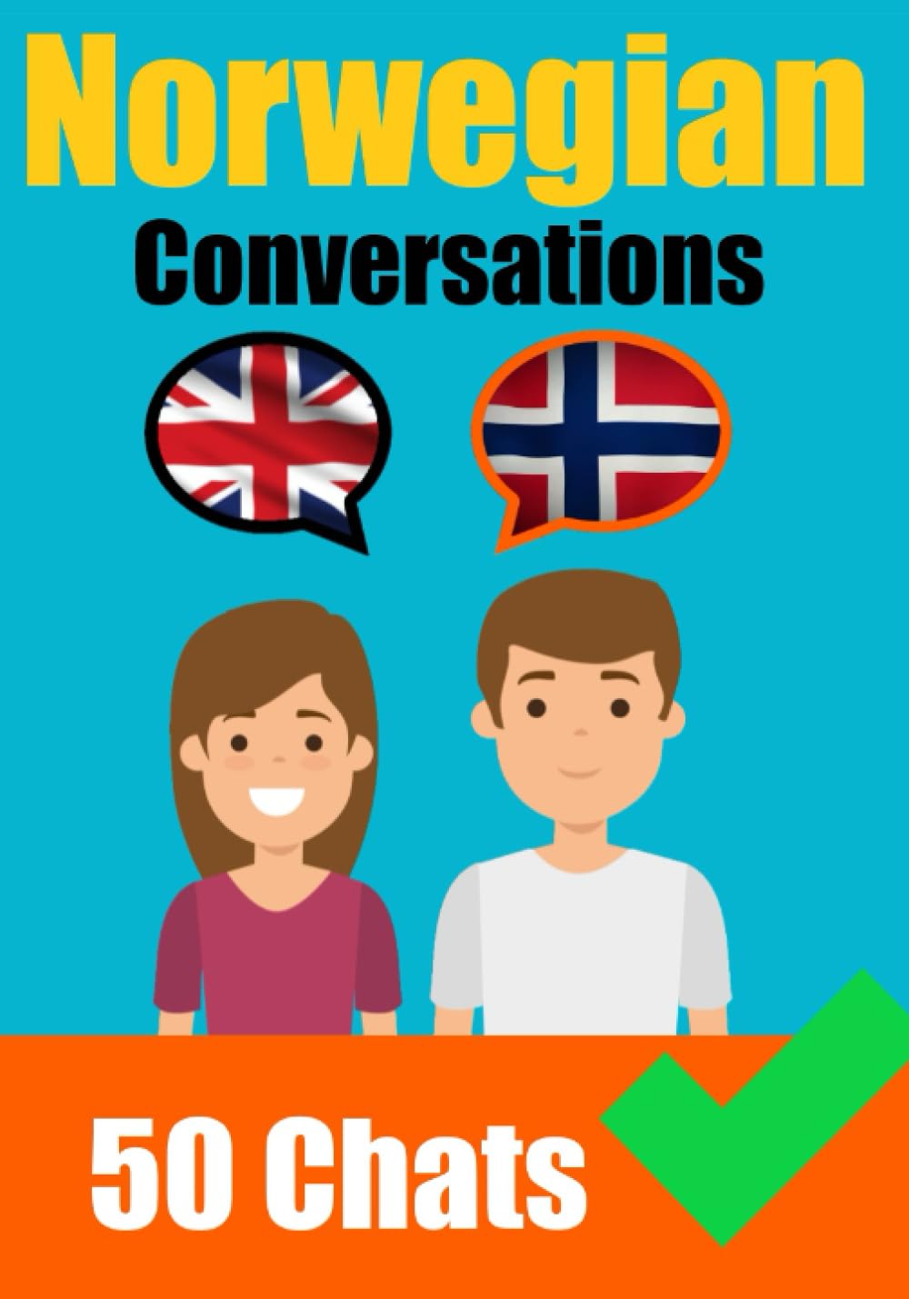 Conversations in Norwegian | English and Norwegian Conversations Side by Side - Skriuwer.com
