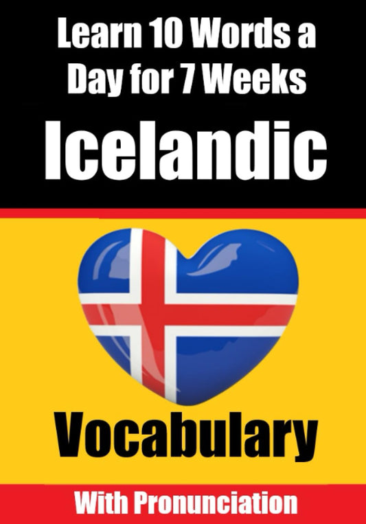Learn 10 Icelandic Words a Day for 7 Weeks - Skriuwer.com