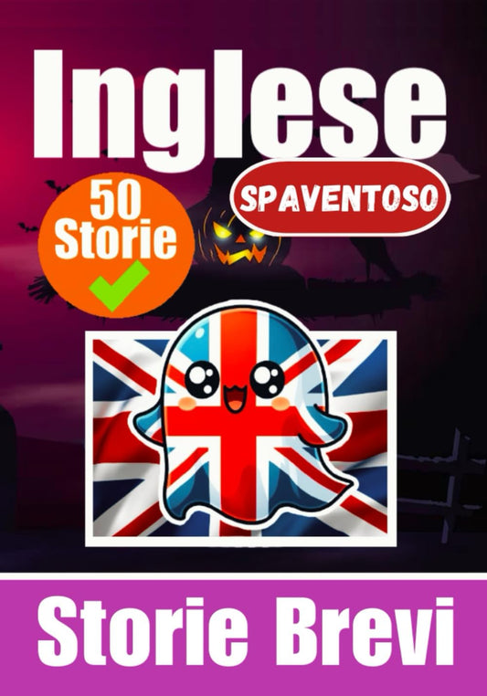 50 Brevi Racconti Spaventosi in Inglese