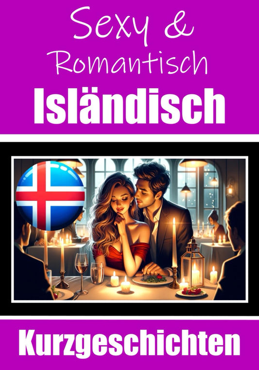 50 Sexy und Romantische Kurzgeschichten auf Isländisch