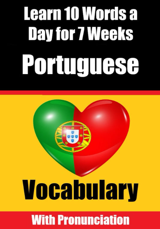 Learn 10 Portuguese Words a Day for 7 Weeks - Skriuwer.com