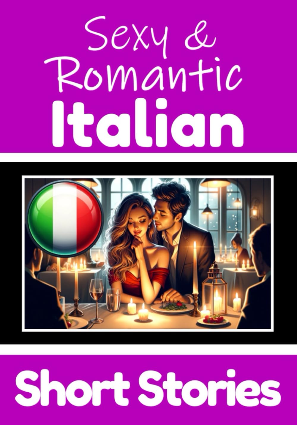 50 Sexy & Romantic Short Stories in Italian