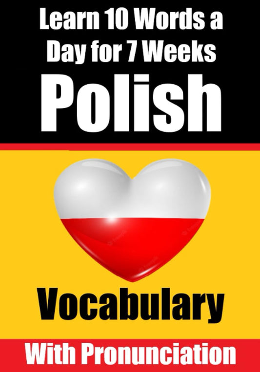 Learn 10 Polish Words a Day for 7 Weeks - Skriuwer.com